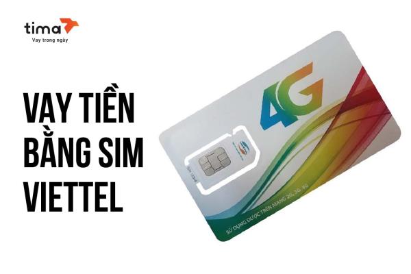 Sim Viettel chính chủ vay tiền online